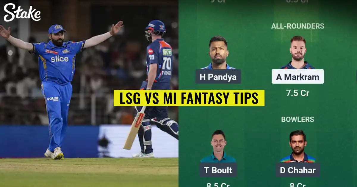 LSG vs MI Dream11 Fantasy Tips